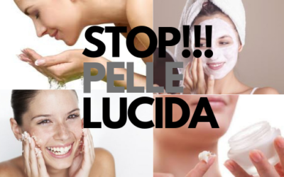 PELLE LUCIDA? Ecco come prendersene cura e gli step fondamentali